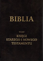 Biblia. Księgi Starego i Nowego Testamentu