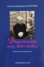 Błogosławione oczy, które widzą. Rozważania rekolekcyjne