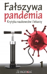 Fałszywa pandemia. Krytyka naukowców i lekarzy