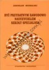 Być przydatnym zawodowo nauczycielem szkoły specjalnej