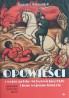 Opowieści z wojny polsko-bolszewickiej 1920 i inne wojenne historie