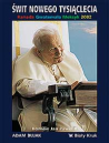 Świt nowego tysiąclecia. Kanada, Gwadelupa, Meksyk 2002. Homilie Jana Pawła II