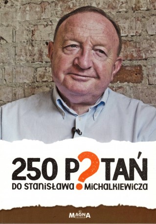 250 pytań do Stanisława Michalkiewicza