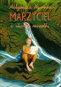 Marzyciel i skarby muszelki. Dziennik pracy nad sobą dla dzieci