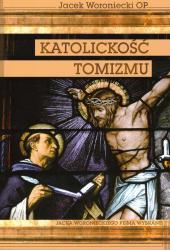 Studium Katolickość tomizmu napisane zostało...