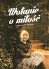 Wołanie o miłość