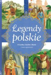 W książce zebrano 11 legend: O Lechu, Czechu i...