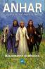 Anhar. Powieść antymagiczna 1