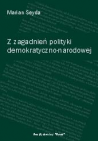 Z zagadnień polityki demokratyczno-narodowej (z dołączeniem wybranych dokumentów)