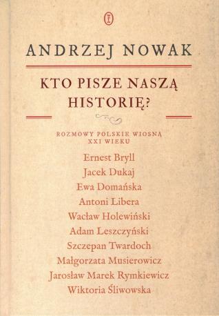 Kto pisze naszą historię?