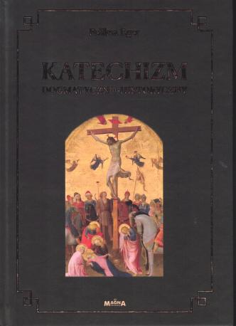 Katechizm dogmatyczno-historyczny